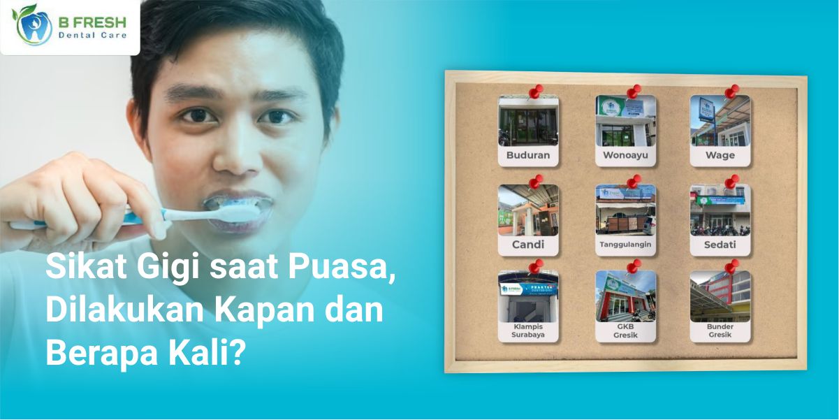 Sikat Gigi Saat Puasa, Dilakukan Kapan Dan Berapa Kali?